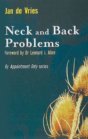 Neck and Back Problems de Jan de Vries