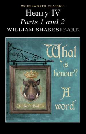 Henry IV Parts 1 & 2 de William Shakespeare