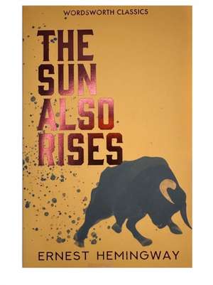The Sun Also Rises de Ernest Hemingway