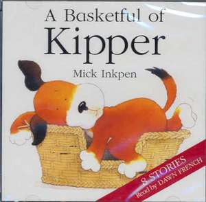 Inkpen, M: Kipper: Basketful of Kipper 8 Stories de Mick Inkpen