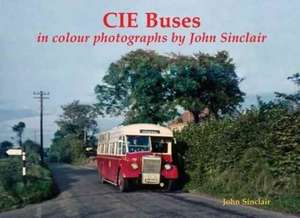 CIE Buses in colour photographs by John Sinclair de John Sinclair