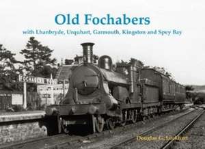 Old Fochabers de Douglas G. Lockhart