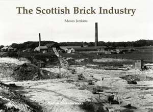 The Scottish Brick Industry de Moses Jenkins