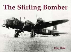 The Stirling Bomber de John Reid