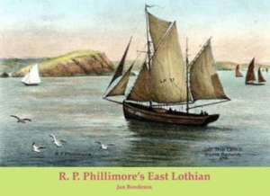 R. P. Phillimore's East Lothian de Jan Bondeson