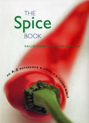 The Spice Book de Sallie Morris