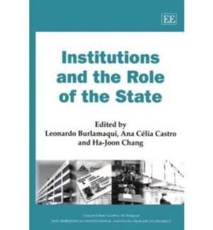 Institutions and the Role of the State de Leonardo Burlamaqui