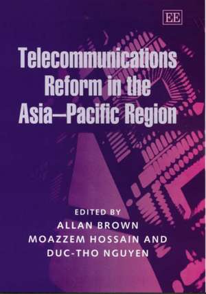 Telecommunications Reform in the Asia–Pacific Region de Allan Brown