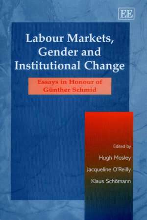 Labour Markets, Gender and Institutional Change