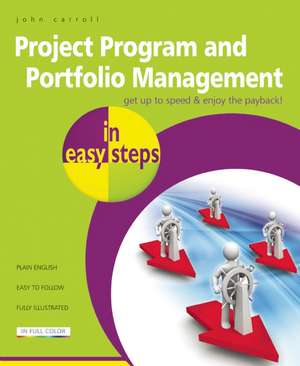 Project Program and Portfolio Management in easy steps de JOHN CARROLL