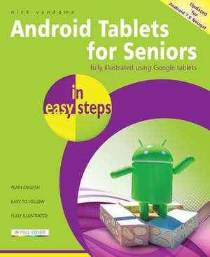 Android Tablets for Seniors in easy steps de Nick Vandome