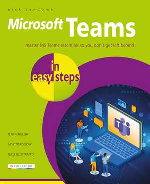 Microsoft Teams in easy steps de Nick Vandome