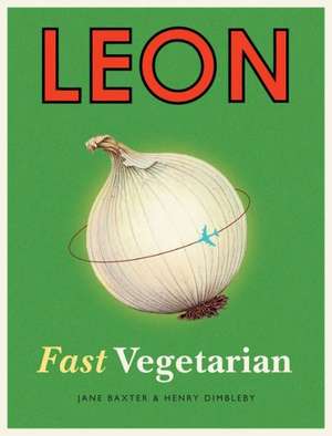 Leon Fast Vegetarian de Jane Baxter