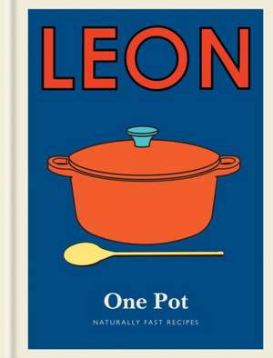 Little Leon: One Pot de Leon Restaurants Limited