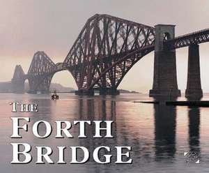 The Forth Bridge de Colin Baxter