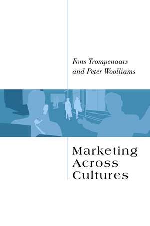 Marketing Across Cultures de F Trompenaars