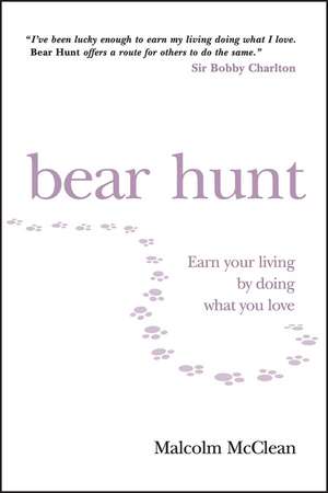 Bear Hunt de Malcolm McClean
