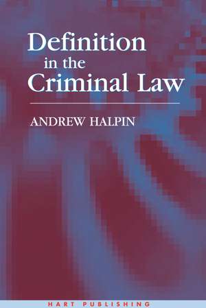 Definition in the Criminal Law de Andrew Halpin