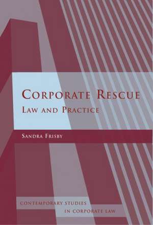 Corporate Rescue: Law and Practice de Sandra Frisby