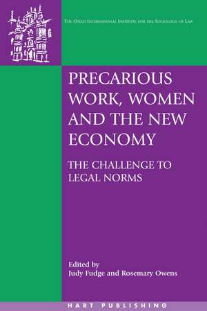 Precarious Work, Women, and the New Economy: The Challenge to Legal Norms de Judy Fudge