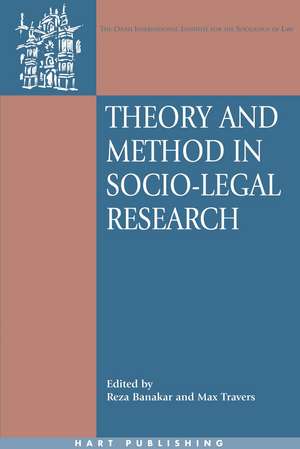 Theory and Method in Socio-Legal Research de Reza Banakar