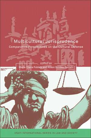 Multicultural Jurisprudence: Comparative Perspectives on the Cultural Defense de Marie-Claire Foblets