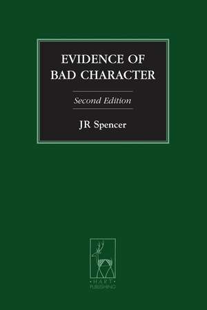 Evidence of Bad Character de J. R. Spencer