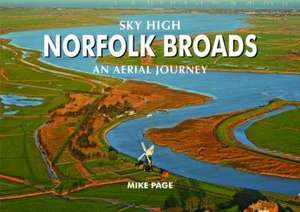 Sky High Norfolk Broads de Mike Page