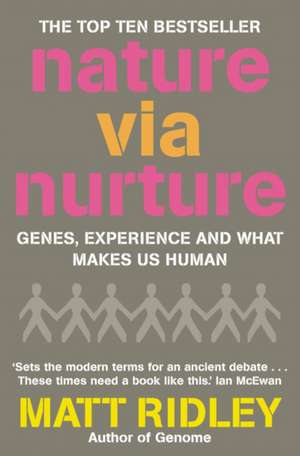 Nature via Nurture de Matt Ridley