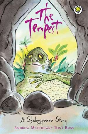 A Shakespeare Story: The Tempest de Andrew Matthews