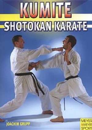 Kumite: Shotokan Karate de Joachim Grupp