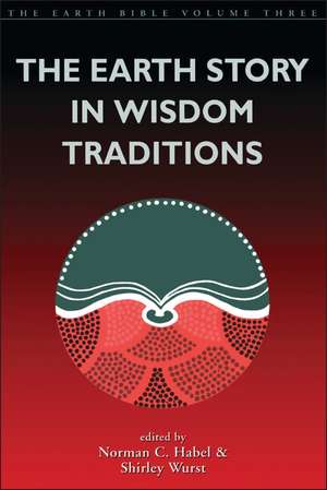 Earth Story in Wisdom Traditions de Norman C. Habel