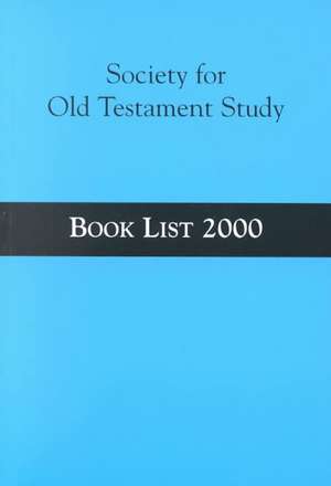 Society for Old Testament Study Book List 2000 de Dr. Lester L. Grabbe