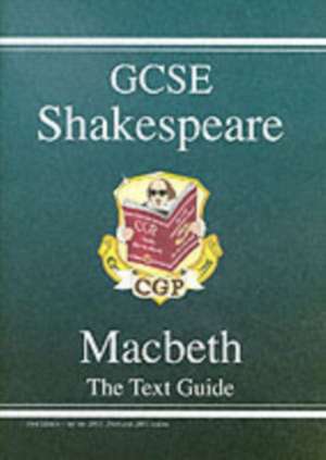 GCSE English Shakespeare Text Guide - Macbeth includes Online Edition & Quizzes: for the 2025 and 2026 exams de Cgp Books