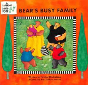 Bear's Busy Family de Stella Blackstone