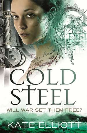 Cold Steel de Kate Elliott