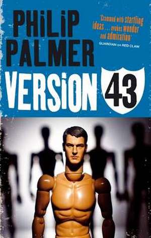 Palmer, P: Version 43 de Philip Palmer