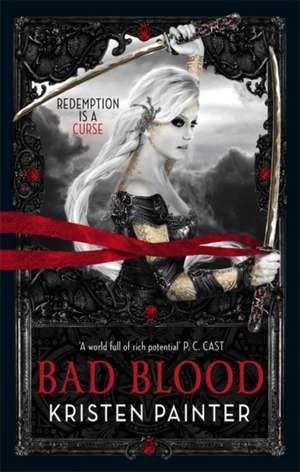 Bad Blood de Kristen Painter