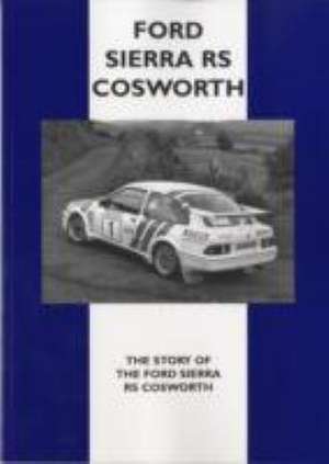 Ford Sierra Rs Cosworth Road Test Book de Colin Pitt