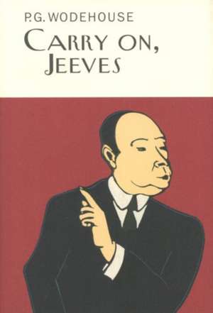 Carry On, Jeeves de P. G. Wodehouse