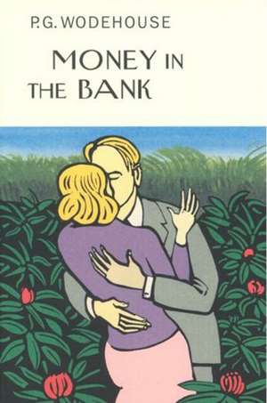 Money In The Bank de P. G. Wodehouse