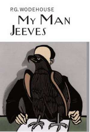 My Man Jeeves de P. G. Wodehouse