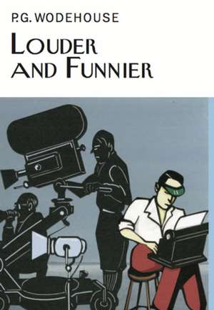 Louder & Funnier de P. G. Wodehouse