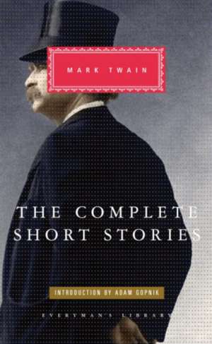 The Complete Short Stories Of Mark Twain de Mark Twain