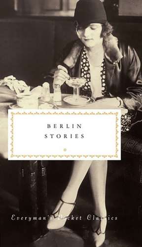 Berlin Stories de Philip Hensher