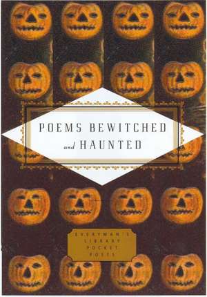 Bewitched And Haunted de John Hollander