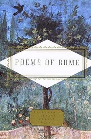 Poems of Rome de Karl Kirchwey