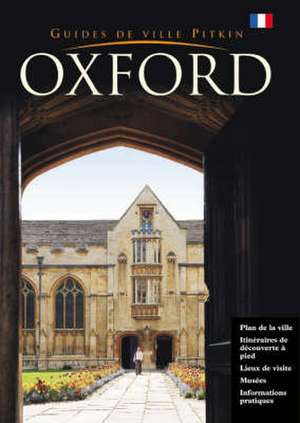 Oxford City Guide - French de Annie Bullen