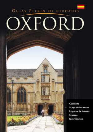 Oxford City Guide - Spanish de Annie Bullen