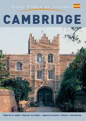 Cambridge City Guide - Spanish de Annie Bullen